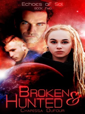 cover image of Broken and Hunted